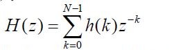 其冲激响应h（n）是有限长序列，其系统函数的一般形式为：