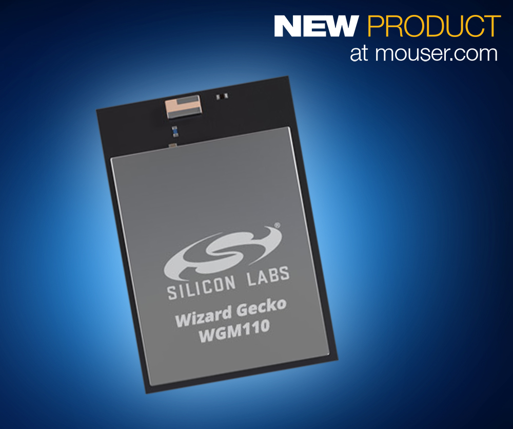 Silicon Labs新推低功耗即插即用型WGM110 Wi-Fi模块 