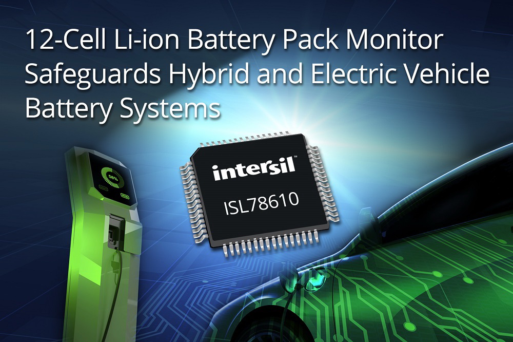 Intersil推出12芯锂离子电池组监测器，为...