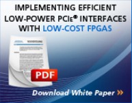 采用低成本FPGA实现高效的低功耗PCIe接口